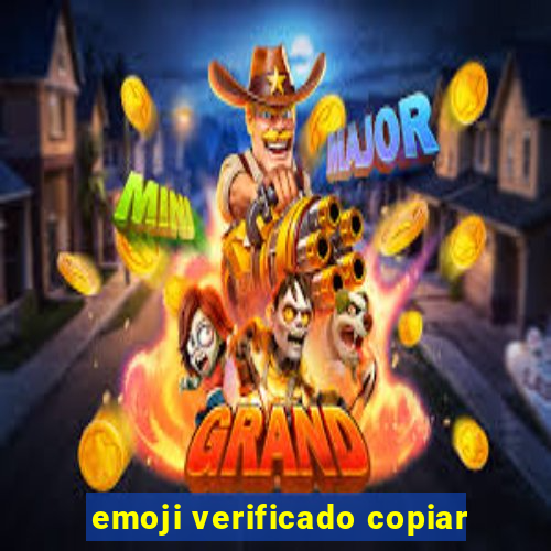 emoji verificado copiar